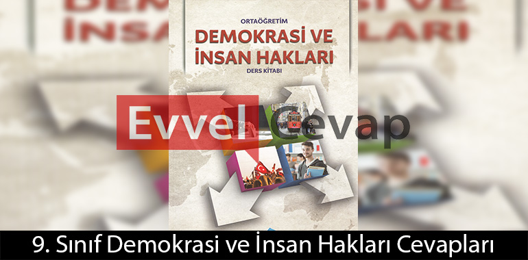 9. Sınıf Demokrasi ve İnsan Hakları Ders Kitabı Cevapları Ada Matbaacılık