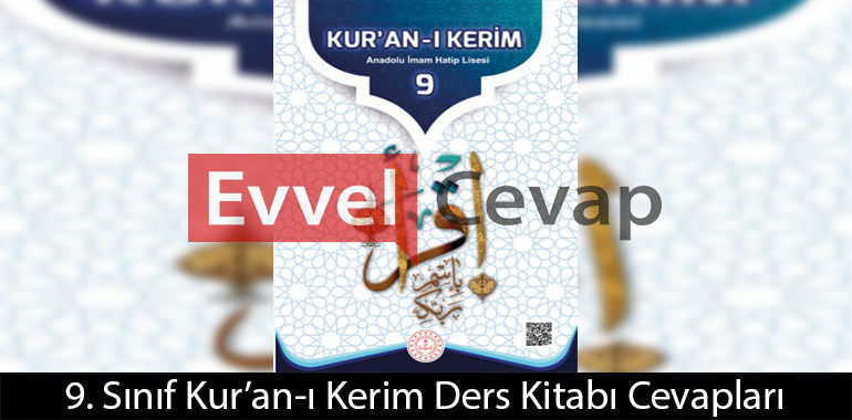 9. Sınıf Kur’an-ı Kerim Ders Kitabı Cevapları Meb Yayınları