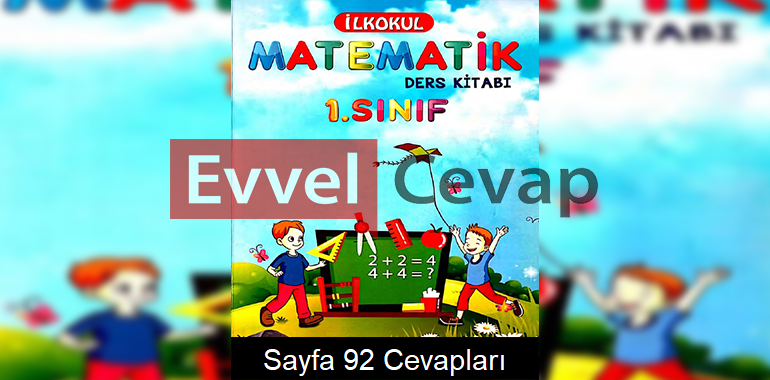 1. Sınıf Matematik Açılım Yayınları Ders Kitabı Cevapları Sayfa 92