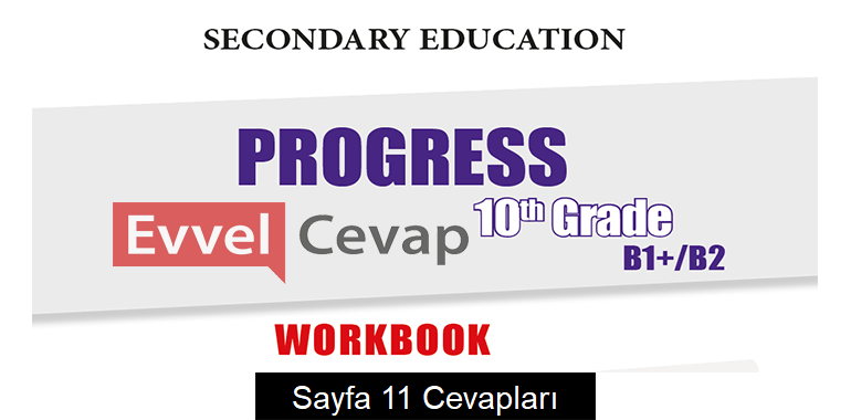 10. Sınıf İngilizce Hazırlık Çalışma Kitabı Cevapları Sayfa 11