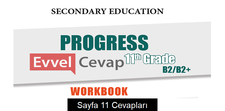 11. Sınıf İngilizce Hazırlık Çalışma Kitabı Cevapları Sayfa 11