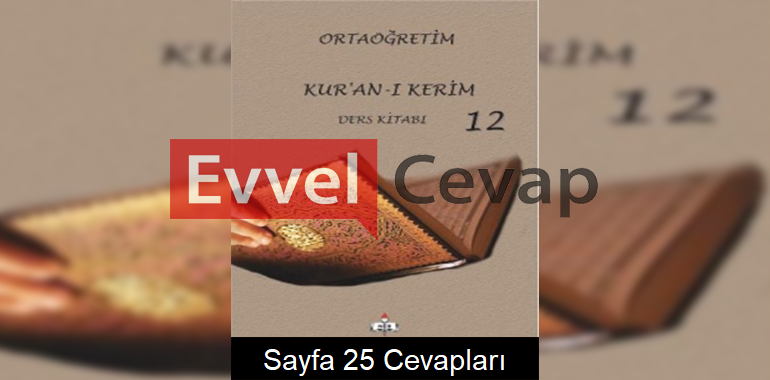 12. Sınıf Kur'an-ı Kerim Meb Yayınları Ders Kitabı Cevapları Sayfa 25