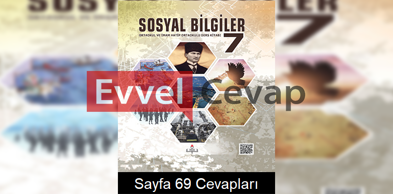 7. Sınıf Sosyal Bilgiler Meb Yayınları Ders Kitabı Cevapları Sayfa 69