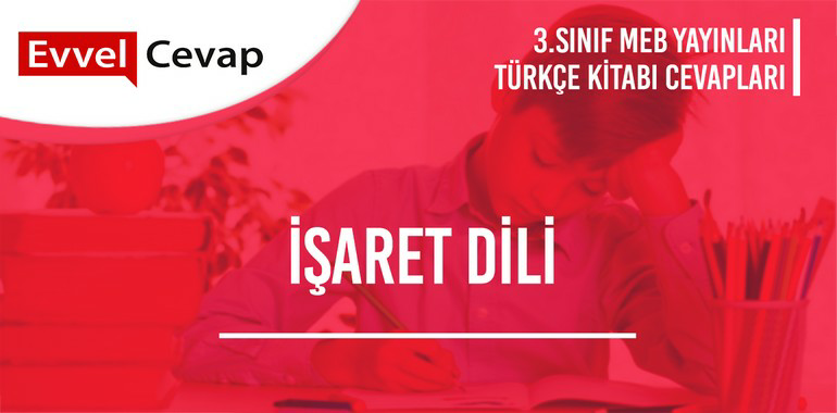 3. Sınıf Meb Yayınları Türkçe Ders Kitabı Cevapları Sayfa 150-151-152-153-154-155-156