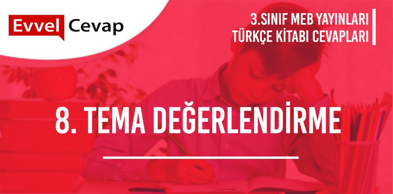 3. Sınıf Meb Yayınları Türkçe Ders Kitabı Cevapları Sayfa 262-263-264