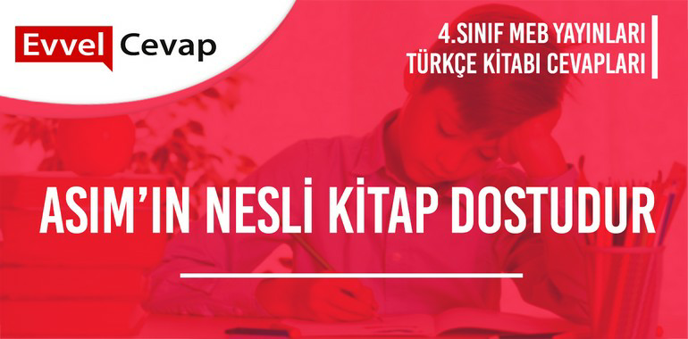 4. Sınıf Meb Yayınları Türkçe Ders Kitabı Cevapları Sayfa 18-19-20-21-22-23-24-25