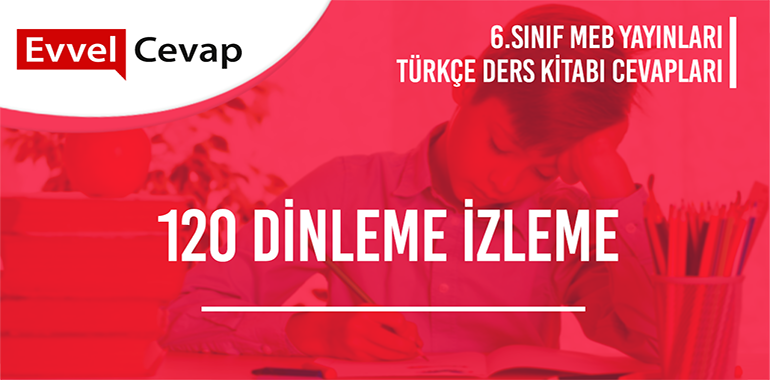6. Sınıf Meb Yayınları Türkçe Ders Kitabı Cevapları Sayfa 60-61-62-63