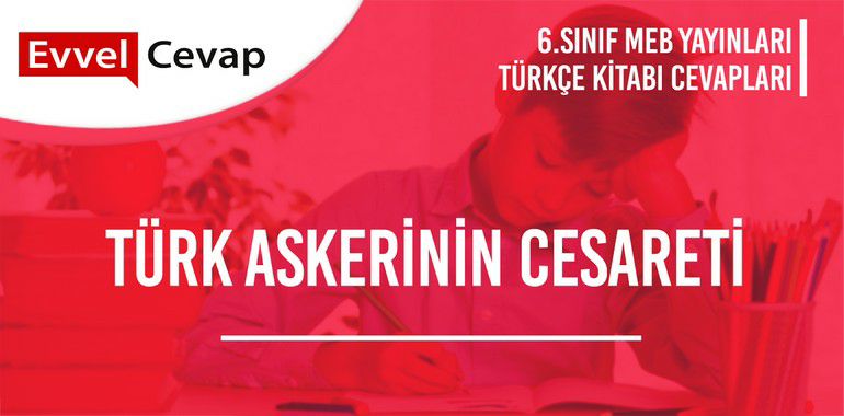 6. Sınıf Türkçe Ders Kitabı Sayfa 44-45-46-47-48-49 Cevapları Meb Yayınları