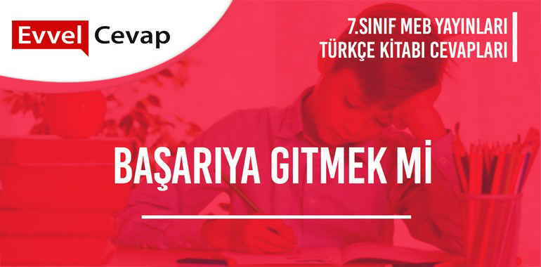 7. Sınıf Meb Yayınları Türkçe Ders Kitabı Cevapları Sayfa 144-145-146-147-148-149