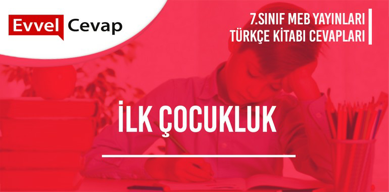 7. Sınıf Türkçe Ders Kitabı Sayfa 188-189-190 Cevapları Meb Yayınları