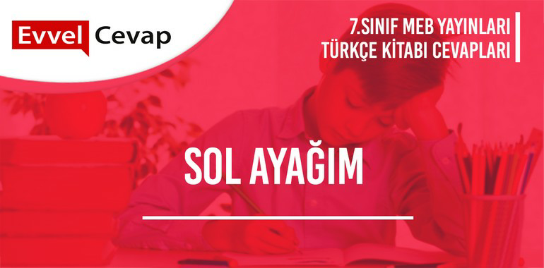 7. Sınıf Türkçe Ders Kitabı Sayfa 70-71-72-73-74-75-76-77 Cevapları Meb Yayınları