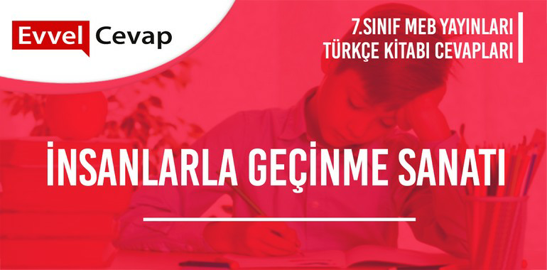 7. Sınıf Türkçe Ders Kitabı Sayfa 78-79-80-81-82-83-84 Cevapları Meb Yayınları
