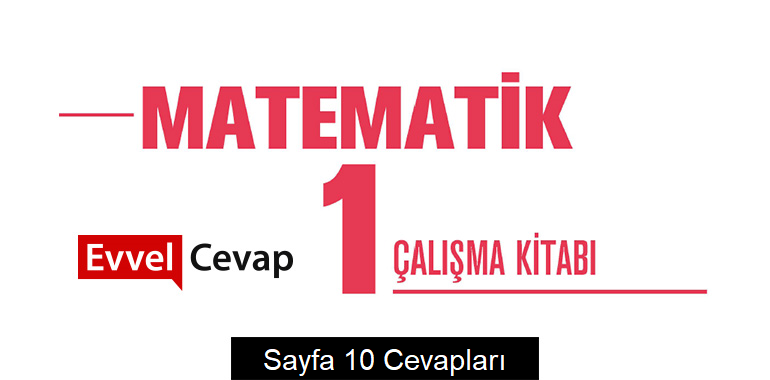 1. Sınıf Matematik Çalışma Kitabı Cevapları Meb Yayınları Sayfa 10