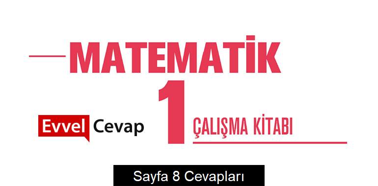 1. Sınıf Matematik Çalışma Kitabı Cevapları Meb Yayınları Sayfa 8