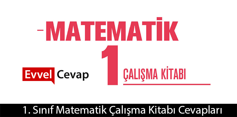 1. Sınıf Meb Yayınları Matematik Çalışma Kitabı Cevapları