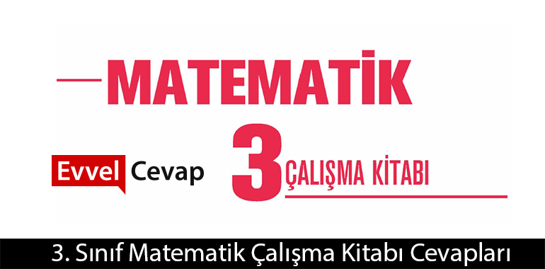 3. Sınıf Meb Matematik Çalışma Kitabı Cevapları