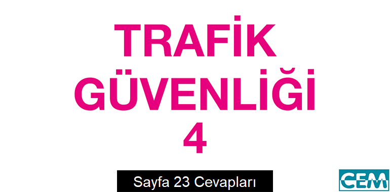 4. Sınıf Trafik Güvenliği Cem Yayınları Ders Kitabı Cevapları Sayfa 23
