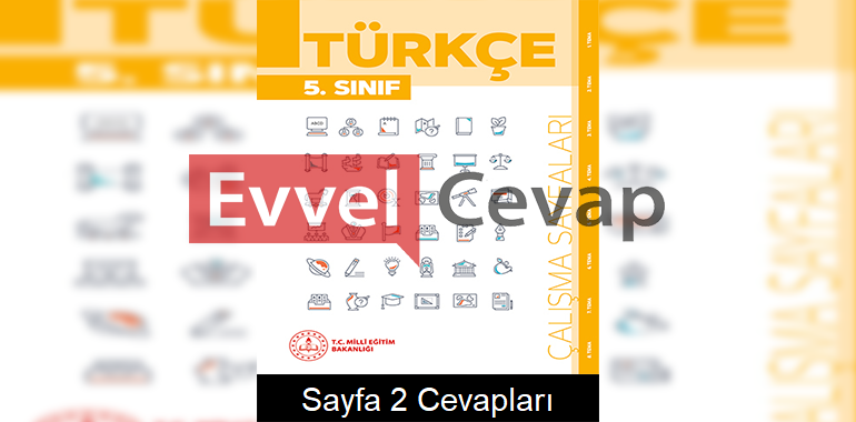 5. Sınıf Türkçe Çalışma Sayfaları Kitabı Cevapları 4. Ünite Sayfa 2