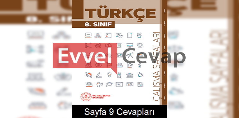 8. Sınıf Türkçe Çalışma Sayfaları Kitabı Cevapları 8. Ünite Sayfa 9