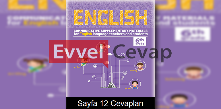 6. Sınıf İngilizce Çalışma Sayfaları Kitabı Cevapları 2. Ünite Sayfa 12