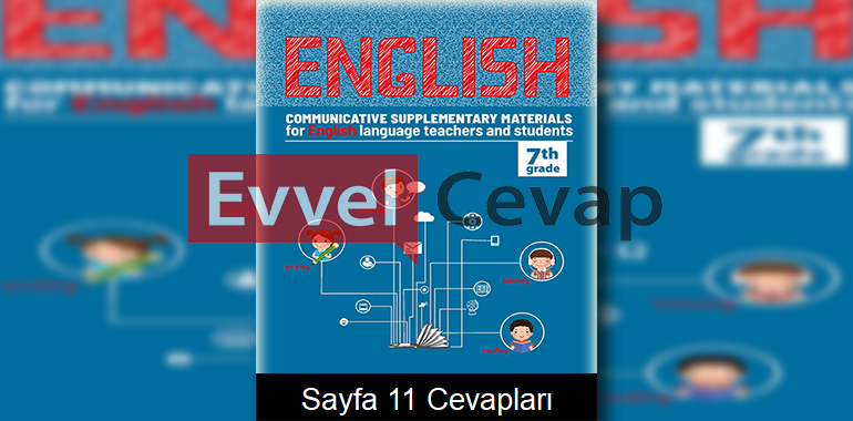 7. Sınıf İngilizce Çalışma Sayfaları Kitabı Cevapları 9. Ünite Sayfa 11
