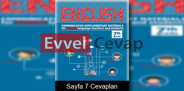 7. Sınıf İngilizce Çalışma Sayfaları Kitabı Cevapları 9. Ünite Sayfa 7