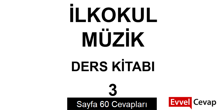 3. Sınıf Müzik Ders Kitabı Cevapları Meb Yayınları Sayfa 60