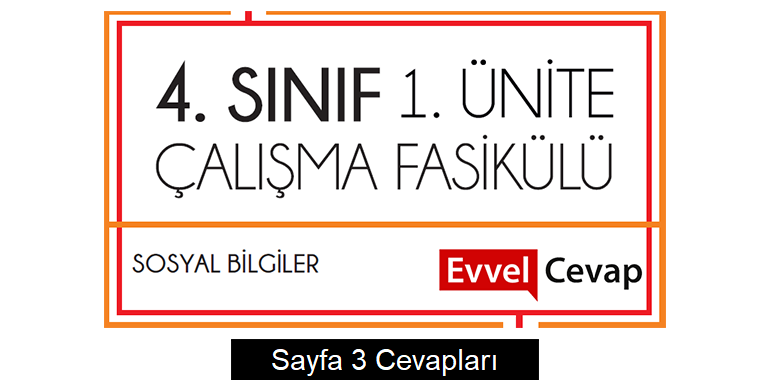 4. Sınıf Sosyal Bilgiler Çalışma Fasikülü 2. Ünite Cevapları Sayfa 3