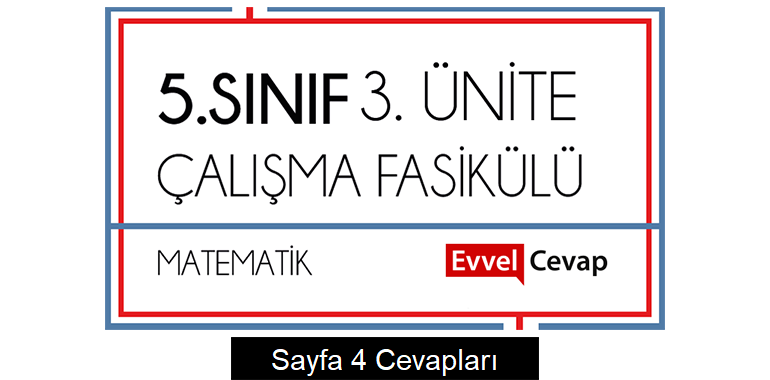 5. Sınıf Matematik Çalışma Fasikülü 3. Ünite Cevapları Sayfa 4