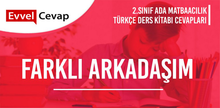 2. Sınıf Ada Matbaacılık Yayınları Türkçe Ders Kitabı Cevapları Sayfa 129-130