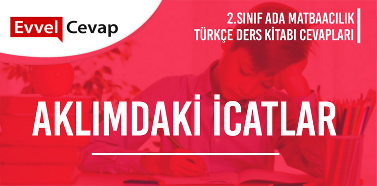 2. Sınıf Ada Matbaacılık Yayınları Türkçe Ders Kitabı Cevapları Sayfa 160-161-162