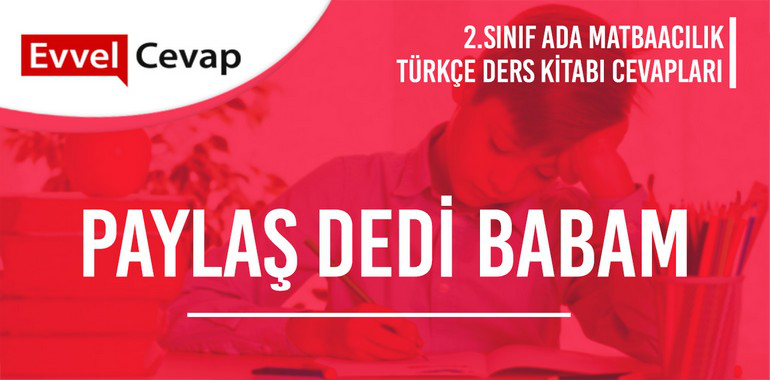 2. Sınıf Ada Matbaacılık Yayınları Türkçe Ders Kitabı Cevapları Sayfa 33-34-35-36-37