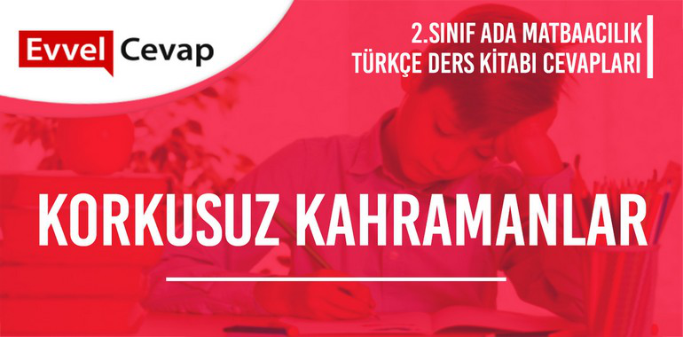 2. Sınıf Ada Matbaacılık Yayınları Türkçe Ders Kitabı Cevapları Sayfa 92-93-94-95