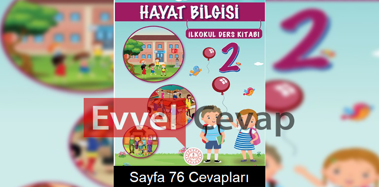 2. Sınıf Hayat Bilgisi Ders Kitabı Cevapları Meb Yayınları Sayfa 76