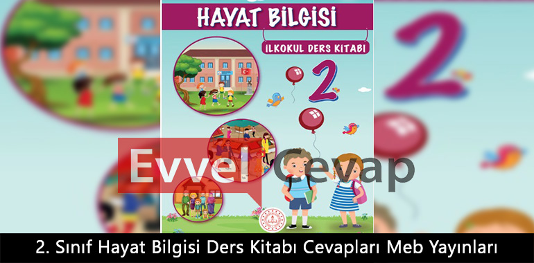 2. Sınıf Hayat Bilgisi Ders Kitabı Cevapları