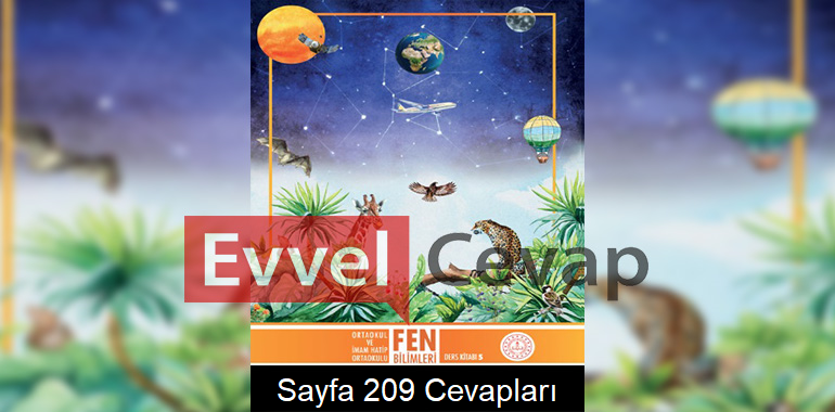 5. Sınıf Fen Bilimleri Ders Kitabı Cevapları Meb Yayınları Sayfa 209