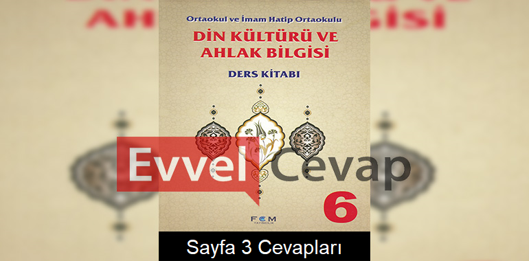 6. Sınıf Din Kültürü Ders Kitabı Cevapları FCM Yayıncılık Sayfa 3