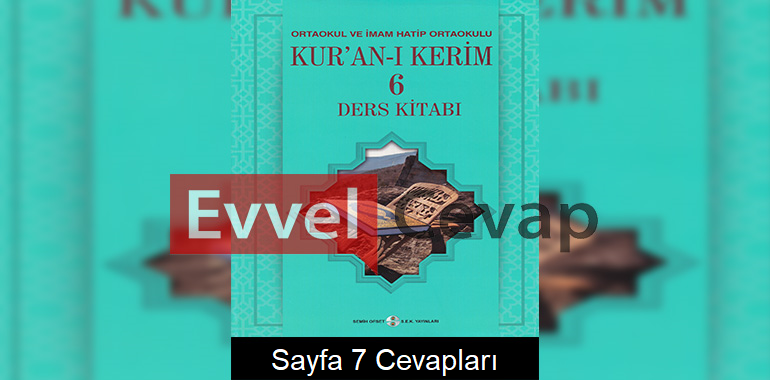 6. Sınıf Kur'an-ı Kerim Ders Kitabı Cevapları Semih Ofset Yayınları Sayfa 7