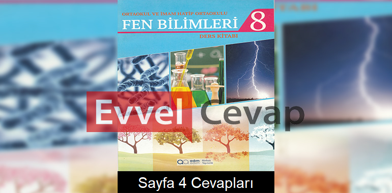 8. Sınıf Fen Bilimleri Ders Kitabı Cevapları Adım Adım Yayıncılık Sayfa 4