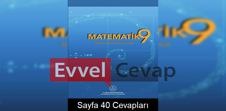 9. Sınıf Matematik Modelleme Etkinlik Kitabı Cevapları Meb Yayınları Sayfa 40
