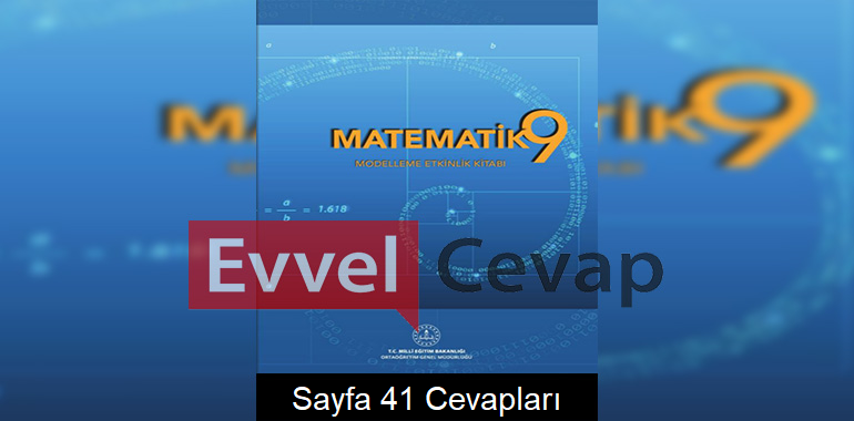 9. Sınıf Matematik Modelleme Etkinlik Kitabı Cevapları Meb Yayınları Sayfa 41