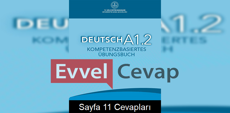 Almanca A1.2 Beceri Temelli Etkinlik Kitabı Cevapları Sayfa 11