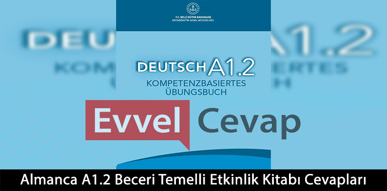 Almanca A1.2 Beceri Temelli Etkinlik Kitabı Cevapları