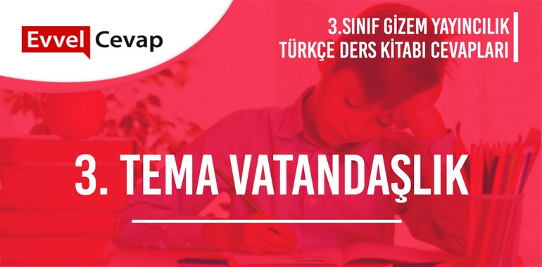 3. Sınıf Gizem Yayınları Türkçe Ders Kitabı Cevapları Sayfa 88-89-90