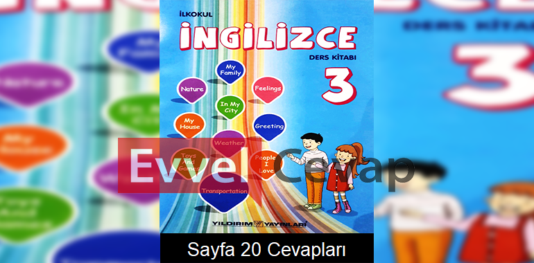3. Sınıf İngilizce Ders Kitabı Sayfa 20 Cevapları Yıldırım Yayınları