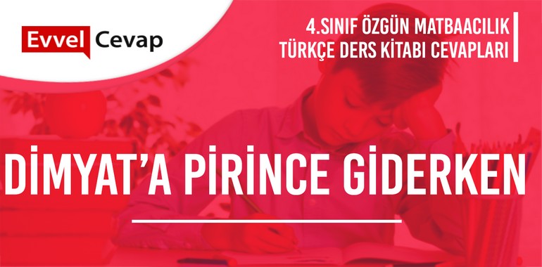 4. Sınıf Özgün Yayınları Türkçe Ders Kitabı Cevapları Sayfa 105-106-107-108-109-110