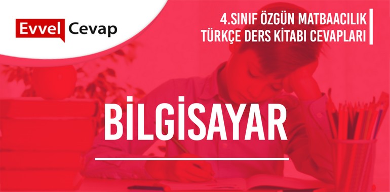 4. Sınıf Özgün Yayınları Türkçe Ders Kitabı Cevapları Sayfa 198-199-200