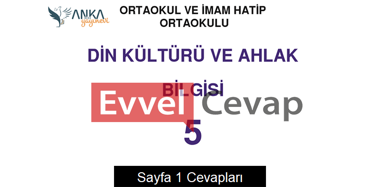 5. Sınıf Din Kültürü ve Ahlak Bilgisi Ders Kitabı Sayfa 1 Cevapları Anka Yayınevi