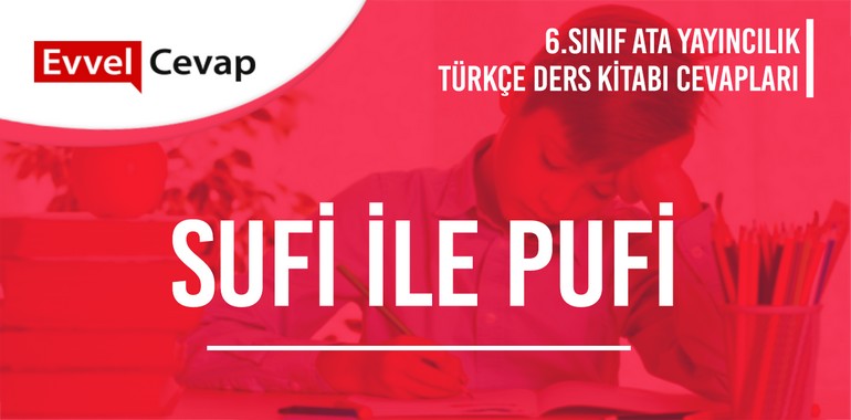 6. Sınıf Ata Yayıncılık Türkçe Ders Kitabı Cevapları Sayfa 184-185-186-187-188-189-190