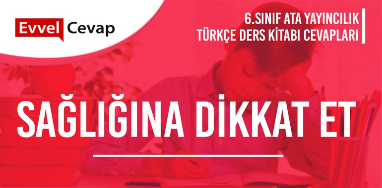 6. Sınıf Ata Yayıncılık Türkçe Ders Kitabı Cevapları Sayfa 238